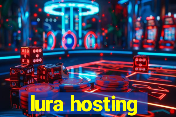 lura hosting